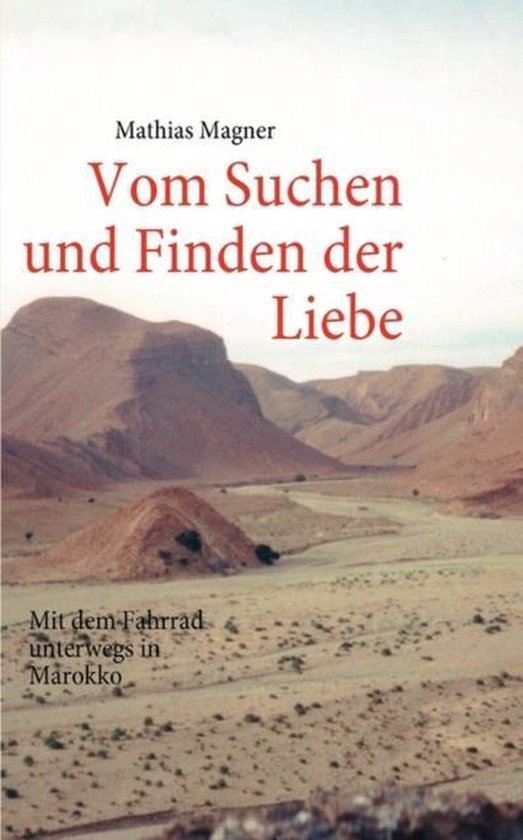 Bol Com Vom Suchen Und Finden Der Liebe Mathias Magner Boeken