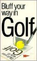 Bluff Your Way in Golf