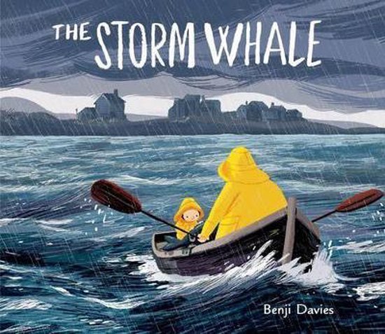 Een man en een kind in een boot dragen gele regenkleding en peddelen in een stormachtige zee. De titel 'The Storm Whale' staat bovenaan.