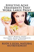 Effective Acne Treatments That Work: Large Print
