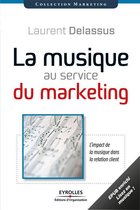 Marketing - La musique au service du marketing (version enrichie)
