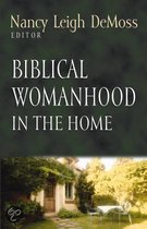 Biblical Womanhood In The Home