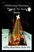 Celebrating Christmas Through the Years