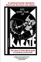 The Dark Side of Karate