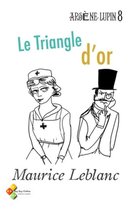 Arsène Lupin, Gentleman-Cambrioleur 8 - Le Triangle d'or