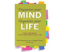 Organize Your Mind, Organize Your Life