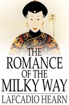 The Romance of the Milky Way