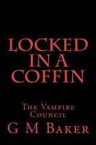 Locked in a Coffin