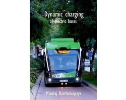 Dynamic charging of electric buses