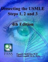 Dissecting the USMLE Steps 1, 2, and 3 Fourth Edition