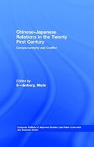 European Institute of Japanese Studies East Asian Economics and Business Series - Chinese-Japanese Relations in the Twenty First Century