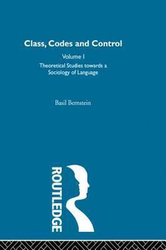 Class, Codes And Control | 9780415488563 | Basil Bernstein | Boeken | bol