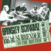 Surrender To The Rhythm: The Best Of Brinsley Schwarz