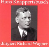 Knappertsbusch dirigiert Richard Wagner