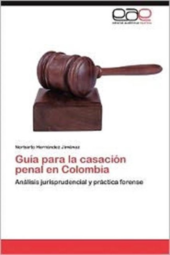 Guia Para La Casacion Penal En Colombia - cover