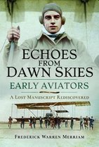 Echoes from Early Aviators