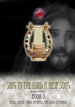 SING TO THE LORD A NEW SONG - COMPENDIUM OF BOOKS 1 - Sing To The Lord A New Song: Book 1