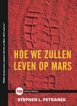 TED-boeken  -   Hoe we zullen leven op Mars