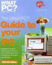 What Pc? Guide to Your Pc 1999 Edition