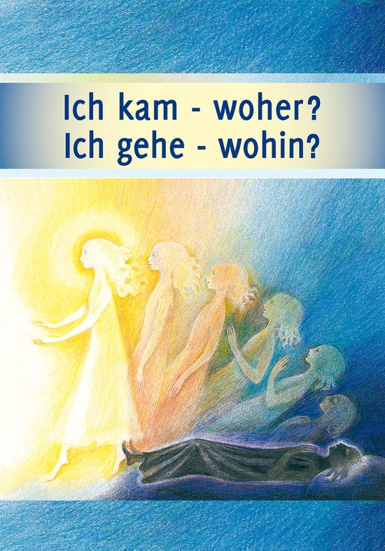 Ich kam - woher? Ich gehe - wohin? - cover