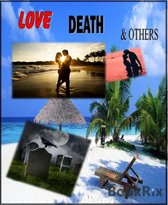 Love Death & Others