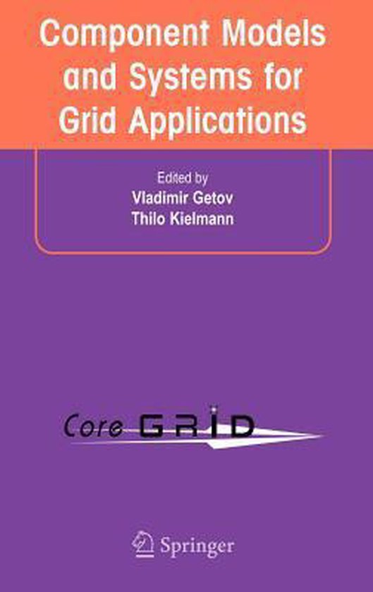 Component Models and Systems for Grid Applications