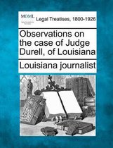 Observations on the Case of Judge Durell, of Louisiana