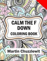 Calm the F Down Coloring Book