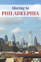 Moving to Philadelphia