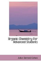 Organic Chemistry for Advanced Students