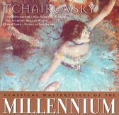 Classical Masterpieces of the Millennium: Tchaikovsky