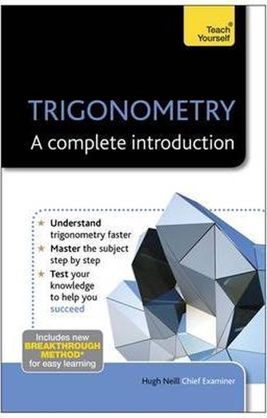 Trigonometry: A Complete Introduction: Teach Yourself (ebook), Hugh ...