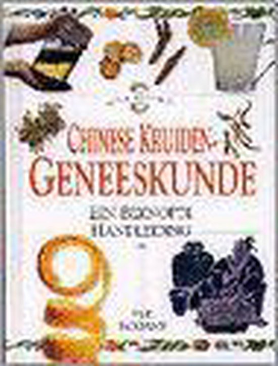 CHINESE KRUIDEN GENEESKUNDE