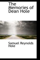 The Memories of Dean Hole