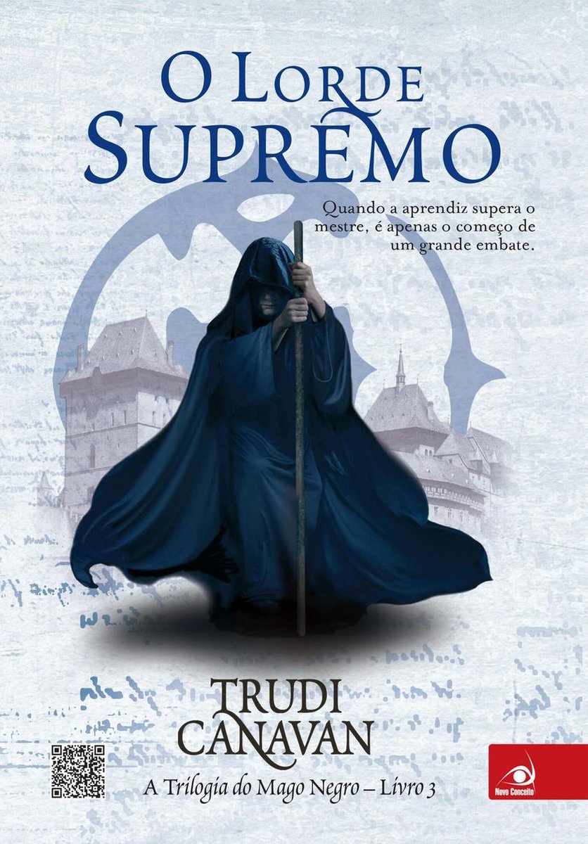 A trilogia do Mago Negro 3 - O lorde supremo - Trudi Canavan
