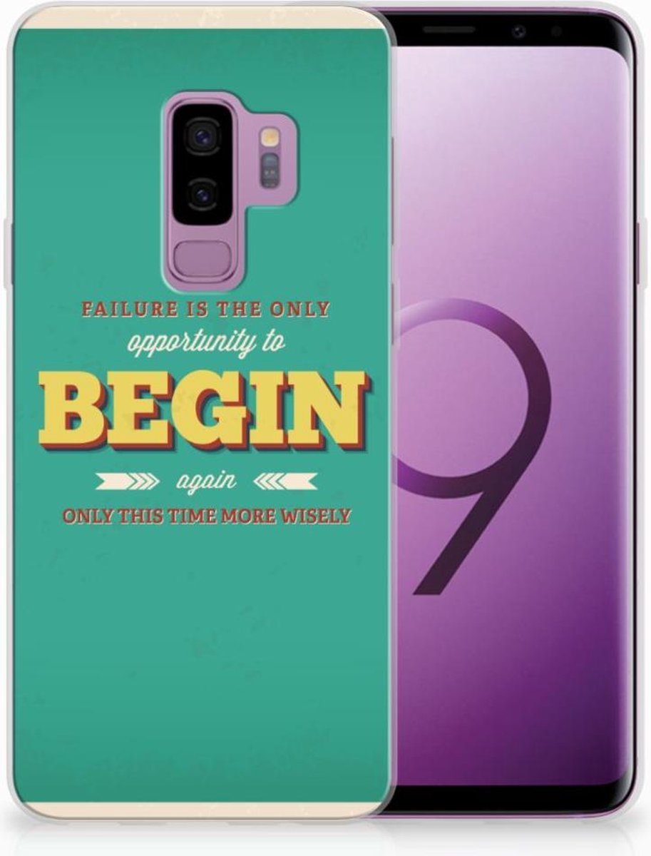 Samsung Galaxy S9 Plus Siliconen hoesje met naam Quote Begin