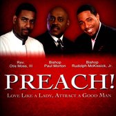 Preach!: Love Like a Lady, Attract a Good Man