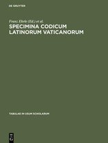 Tabulae in Usum Scholarum- Specimina codicum Latinorum Vaticanorum