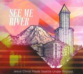 Jesus Christ Made Seattle Under Protest