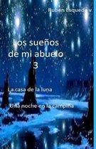 Los Sue os de Mi Abuelo 3