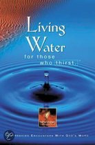 Living Water For Those Who Thirst