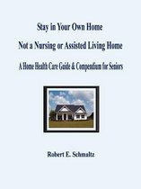 Stay in Your Own Home