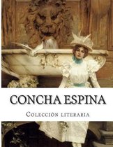Concha Espina, Coleccion literaria