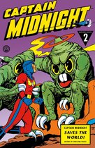 Captain Midnight - Captain Midnight Archives Volume 2: Captain Midnight Saves the World