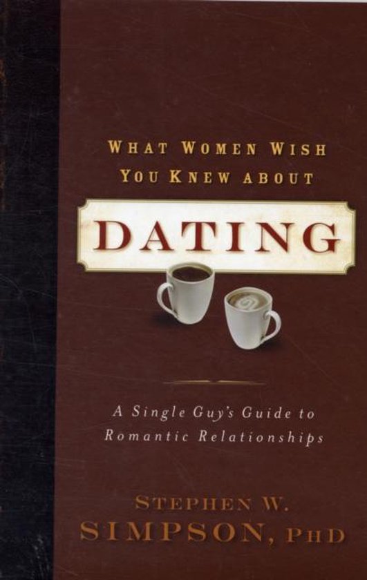 9780801068409 - What Women Wish You Knew about Dating