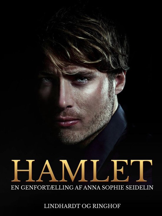 Hamlet. En genfortælling af Anna Sophie Seidelin - cover