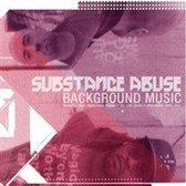 Substance Abuse - Background Music