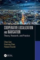 Cooperative Localization and Navigation Theory, Research, and Practice