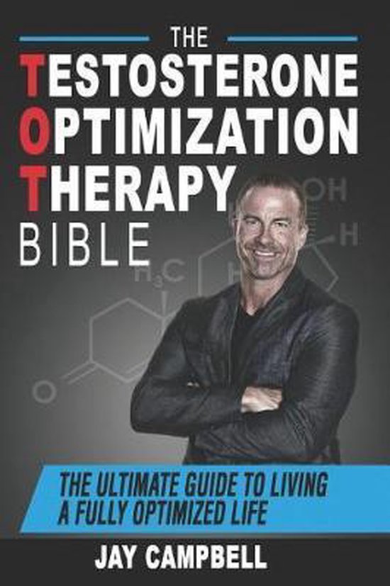 The Testosterone Optimization Therapy Bible - cover