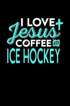 I Love Jesus Coffee and Ice Hockey